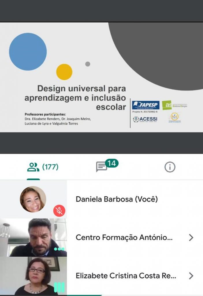 There are two virtual online slides, the first had the name in Portuguese for Universal Design. The second slide has images of three people in an online conversation.